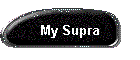My Supra
